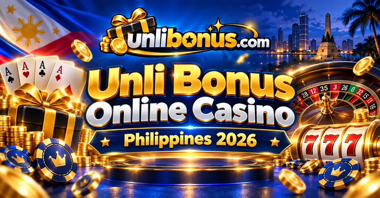 Unli Bonus Online Casino Philippines 2026 — Unli Bonus Onlince Casino
